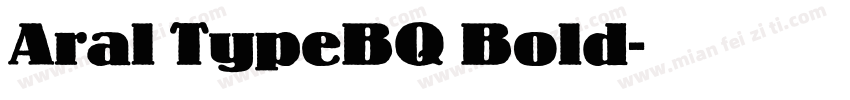 Aral TypeBQ Bold字体转换